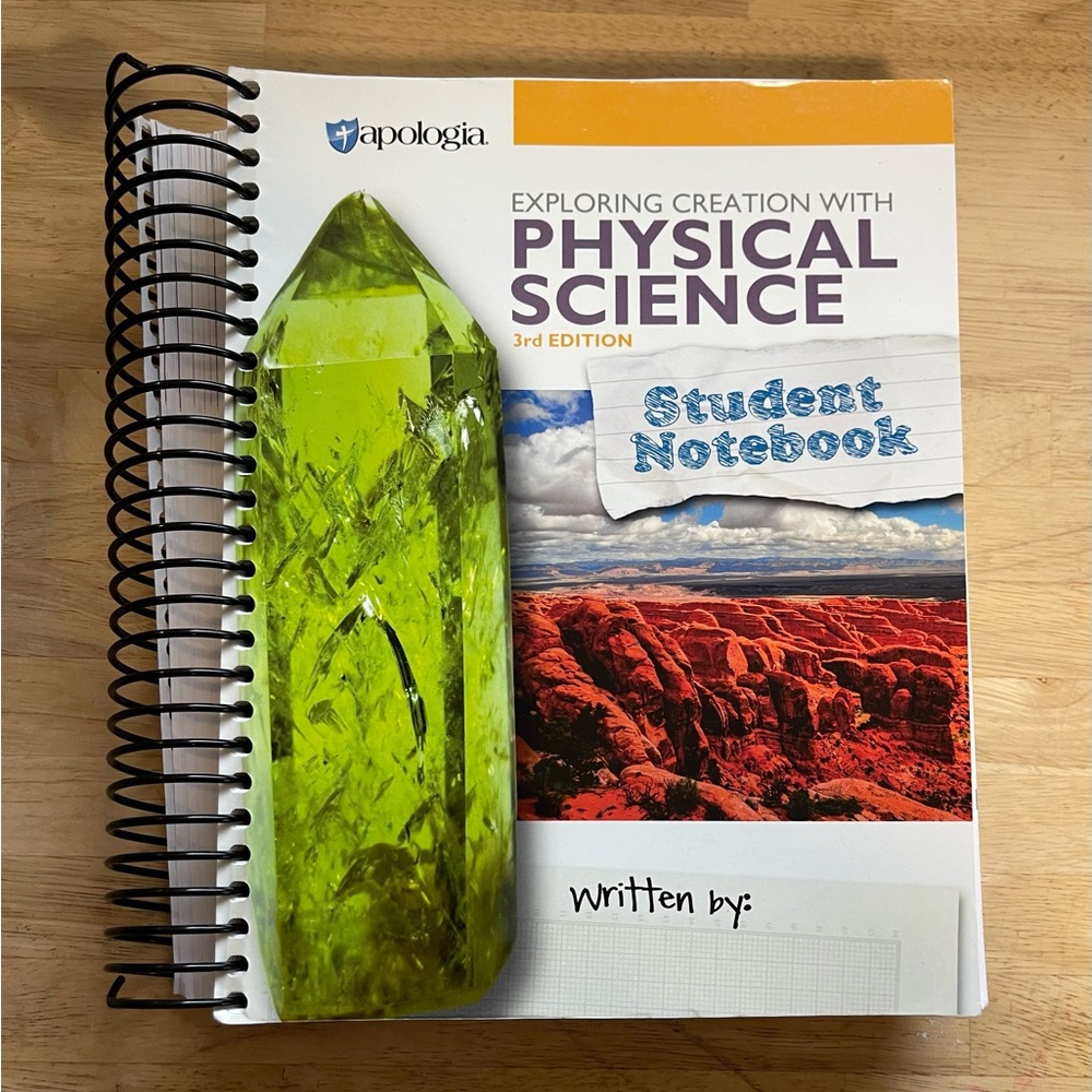 Apologia Exploring Creation with Physical Science Student Notebook